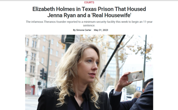 Elizabeth Holmes in Texas Prison